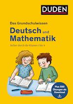Das Grundschulwissen: Deutsch und Mathematik