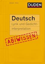 Duden Abiwissen Deutsch - Lyrik und Gedichtinterpretation