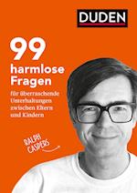 99 harmlose Fragen für überraschende Unterhaltungen