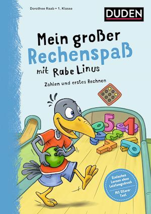 Mein großer Rechenspaß mit Rabe Linus - 1. Klasse