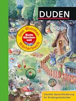 Duden - Das Wimmel-Wörterbuch - Bunte Märchenwelt