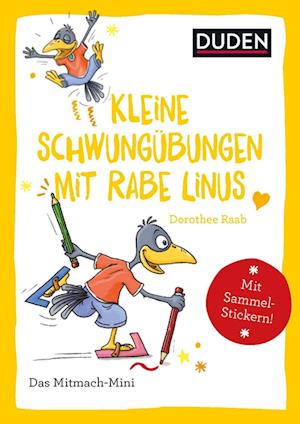 Duden Minis (Band 33) - Kleine Schwungübungen mit Rabe Linus