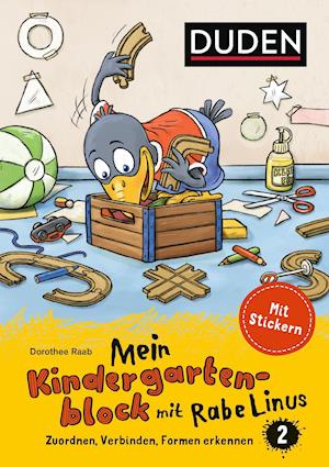 Mein Kindergartenblock mit Rabe Linus (2) Zuordnen, Verbinden, Formen erkennen