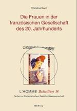 Die Frauen in Der Franzosischen Gesellschaft Des 20. Jahrhunderts