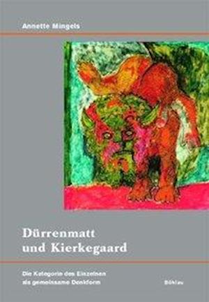 Durrenmatt Und Kierkegaard