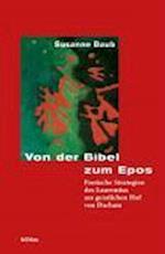 Von Der Bibel Zum Epos