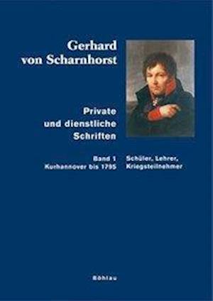 Scharnhorst: Private Schriften 1