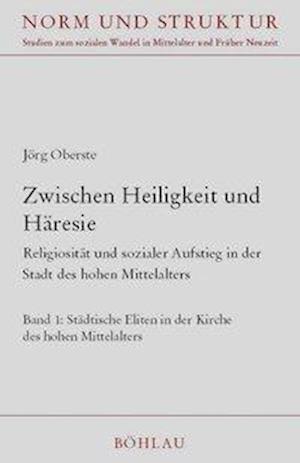 Zwischen Heiligkeit Und Haresie