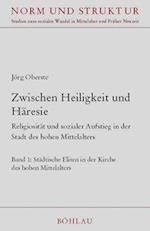 Zwischen Heiligkeit Und Haresie