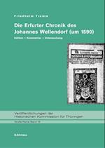 Die Erfurter Chronik Des Johannes Wellendorf (Um 1590)