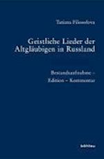 Geistliche Lieder Der Altglaubigen in Russland