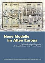 Neue Modelle Im Alten Europa