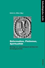 Reformation, Pietismus, Spiritualitat