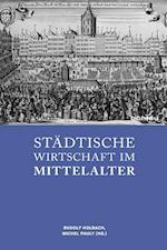 Stadtische Wirtschaft Im Mittelalter