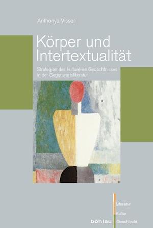 Korper Und Intertextualitat