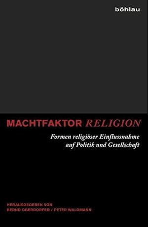 Machtfaktor Religion