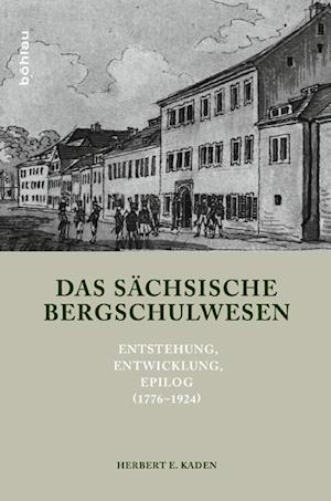 Das Sachsische Bergschulwesen