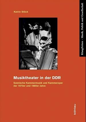 Musiktheater in Der Ddr