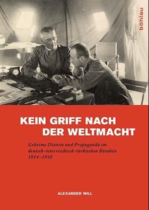 Kein Griff Nach Der Weltmacht