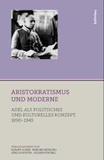 Aristokratismus Und Moderne