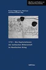 Die Baltischen Kapitulationen Von 1710