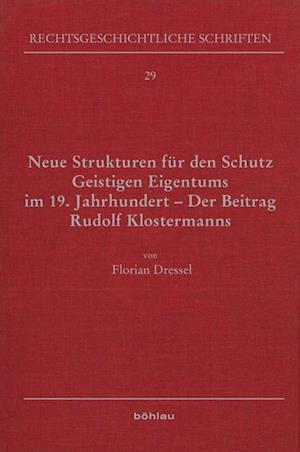 Neue Strukturen Fur Den Schutz Geistigen Eigentums Im 19. Jahrhundert