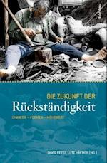 Die Zukunft der Ruckstandigkeit