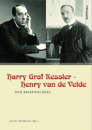 Harry Graf Kessler - Henry Van de Velde