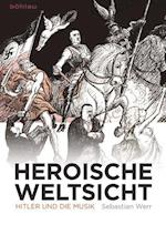 Heroische Weltsicht