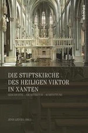 Die Stiftskirche Des Heiligen Viktor in Xanten