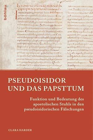 Harder, C: Pseudoisidor und das Papsttum