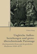 Ungleiche Aussenbeziehungen Und Grenzuberschreitende Patronage