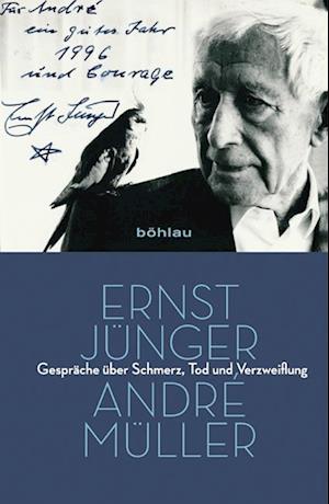 Ernst Jünger - André Müller