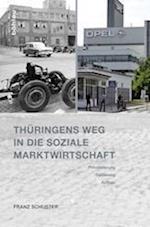 Thuringens Weg in Die Soziale Marktwirtschaft