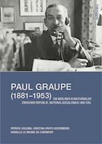 Paul Graupe (1881-1953)