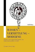 Wissen - Vermittlung - Moderne