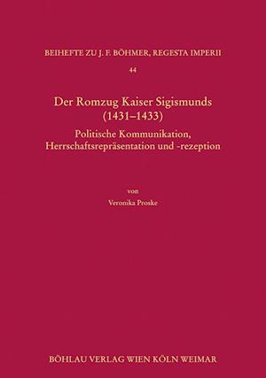 Der Romzug Kaiser Sigismunds (1431-1433)