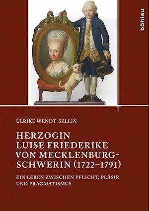 Herzogin Luise Friederike Von Mecklenburg-Schwerin (1722-1791)