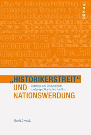 Historikerstreit Und Nationswerdung