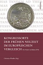 Kongressorte Der Fruhen Neuzeit Im Europaischen Vergleich