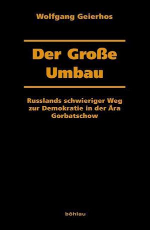 Der Grosse Umbau