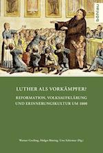 Luther ALS Vorkampfer?