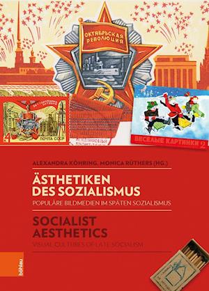 Asthetiken Des Sozialismus / Socialist Aesthetics
