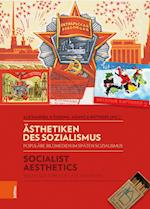 Asthetiken Des Sozialismus / Socialist Aesthetics