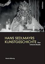 Hans Sedlmayrs Kunstgeschichte