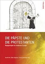 Die Papste Und Die Protestanten