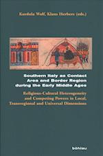 Southern Italy as Contact Area and Border Region During the Early Middle Ages