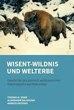 Wisent-Wildnis Und Welterbe