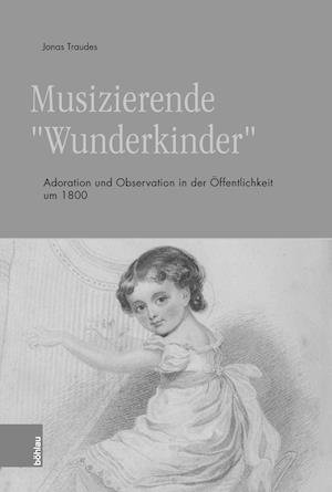 Musizierende Wunderkinder