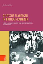 Deutsche Plantagen in Britisch-Kamerun